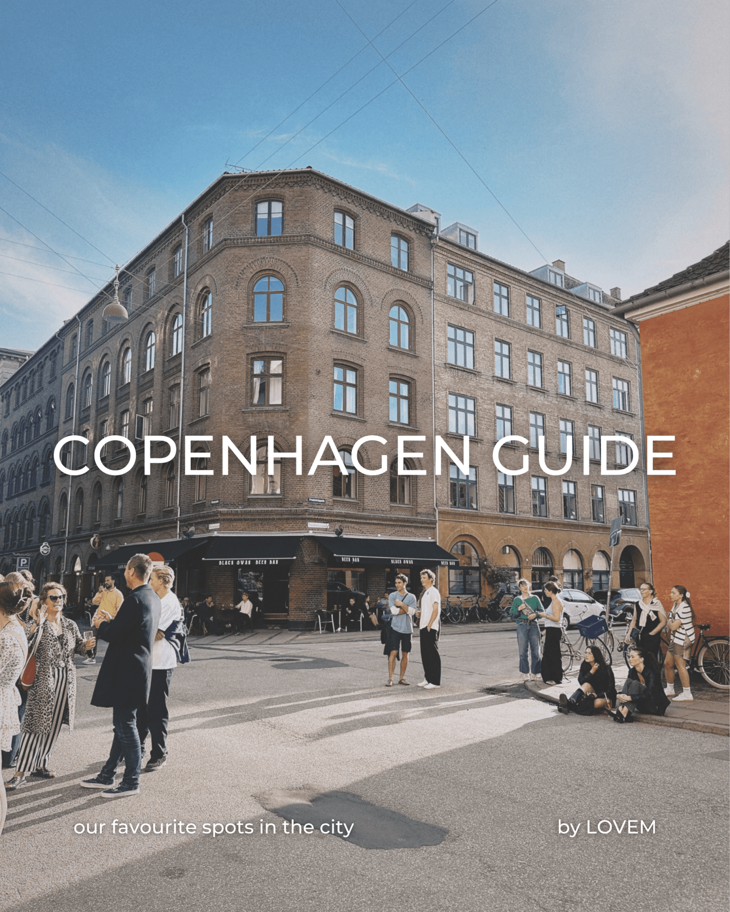 COPENHAGEN CITY GUIDE - LOVEM